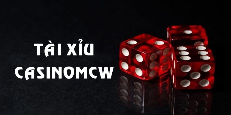 Tài Xỉu CasinoMCW - đang là tựa game chất lượng từ nền tảng lớn 